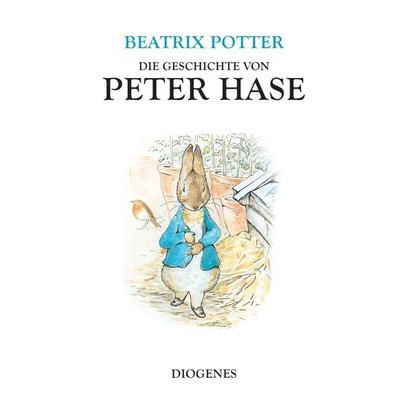 Die Geschichte von Peter Hase, Gebundene Ausgabe von Beatrix Potter, Diogenes, 978-3-257-01255-2