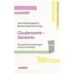 Glaubensorte - Denkorte, Fachbücher von Dominik Baumgartner, Bertram Stubenrauch