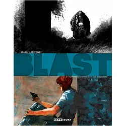 Blast 4 - Hoffentlich irren sich die Buddhisten, Belletristik von Manu Larcenet, Ulrich Pröfrock