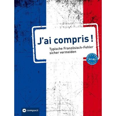 J'ai compris!, Taschenbuch von Birgit Klausmann, Circon Verlag GmbH, 978-3-8174-1932-6
