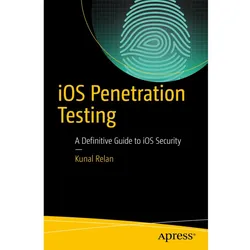 iOS Penetration Testing, Fachbücher von Kunal Relan