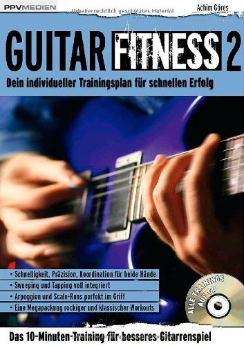 Achim Göres - Guitar Fitness 2: Dein individueller Trainingsplan für schnellen Erfolg - Preis vom 09.10.2026 07:28:09 h