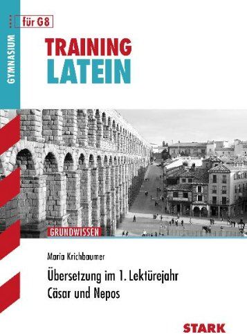 Maria Krichbaumer - Training Latein / Übersetzung im 1. Lektürejahr für G8: Cäsar und Nepos, Grundwissen - Preis vom 09.10.2026 07:28:09 h