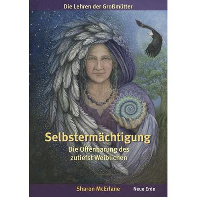 Selbstermächtigung, Taschenbuch von Sharon McErlane, Neue Erde, 978-3-89060-771-9