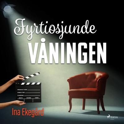 Fyrtiosjunde våningen - Ina Ekegård, Audio, 9788711856345