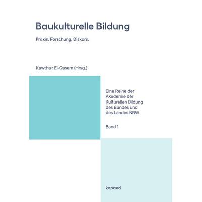 Baukulturelle Bildung, Taschenbuch von , Kopaed, 978-3-96848-190-6