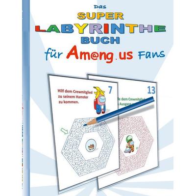 Das Super Labyrinthe Buch für Am@ng.us Fans, Taschenbuch von Ricky Roogle, BoD – Books on Demand, 978-3-7526-4064-9