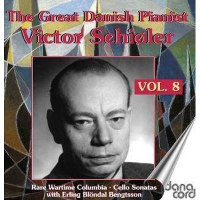 The Great Danish Pianist Victor Schioler Vol. 8 - Erling Blondal Bengtsson,Victor Schioler, CD