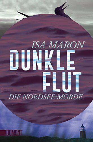 Isa Maron - Dunkle Flut: Die Nordsee-Morde (1) (Taschenbücher) - Preis vom 12.10.2026 11:37:12 h