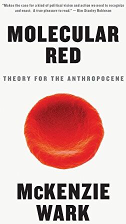McKenzie Wark - Molecular Red: Theory for the Anthropocene - Preis vom 02.10.2026 23:42:20 h