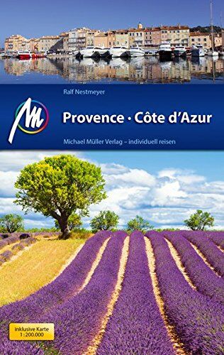 Ralf Nestmeyer - Provence & Côte d'Azur Reiseführer Michael Müller Verlag: Individuell reisen mit vielen praktischen Tipps. - Preis vom 18.10.2026 19:22:15 h
