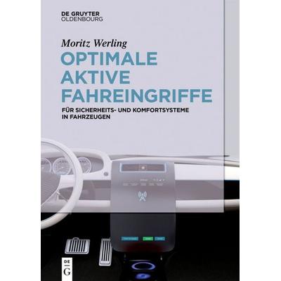 Optimale aktive Fahreingriffe, Taschenbuch von Moritz Werling, De Gruyter Oldenbourg, 978-3-11-052941-8