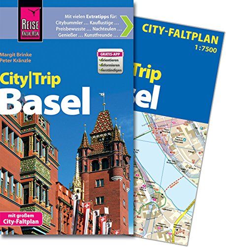 Peter Kränzle - Reise Know-How CityTrip Basel: Reiseführer mit Faltplan und kostenloser Web-App - Preis vom 17.10.2026 19:25:27 h