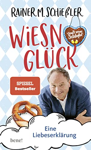 Schießler, Pfarrer Rainer M. - Wiesn-Glück: Eine Liebeserklärung - Preis vom 01.10.2026 17:08:56 h