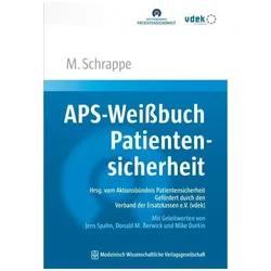 APS-Weissbuch Patientensicherheit, Fachbücher von Matthias Schrappe
