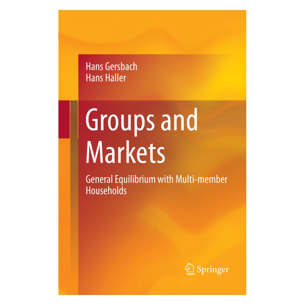Springer Groups and Markets (Englisch, Softcover, Hans Gersbach, Hans Haller) (56051377)
