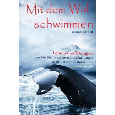 Mit Dem Wal Schwimmen, Taschenbuch von Daniel Joseph, Researchers of Truth inc US, 978-1-63173-871-5