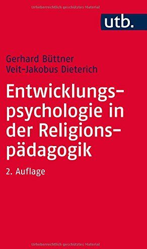 Gerhard Büttner - Entwicklungspsychologie in der Religionspädagogik - Preis vom 13.10.2026 11:25:28 h