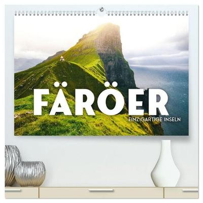 Färöer - Einzigartige Inseln (hochwertiger Premium Wandkalender 2027 DIN A2 quer), Kunstdruck in Hochglanz