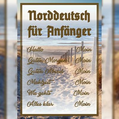 HB-Druck Norddeutsch für Anfänger Schild A3 (297x420mm)