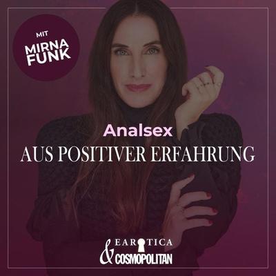 Analsex (Mirna macht's by COSMOPOLITAN) - Mirna Funk, Audio, 4066339800182