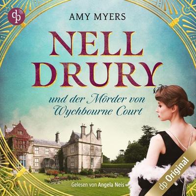 Nell Drury und der Mörder von Wychbourne Court - Amy Myers, Audio, 9783968179445