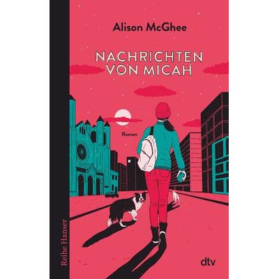 Nachrichten von Micah, Taschenbuch von Alison McGhee, dtv, 978-3-423-65037-3