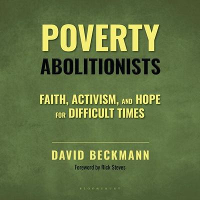 Poverty Abolitionists - David Beckmann, Audio, 9798216477303