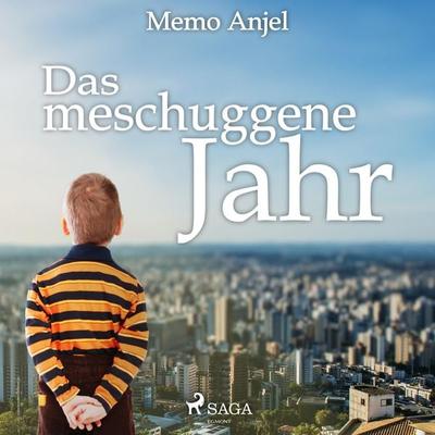 Das meschuggene Jahr (Ungekürzt) - Memo Anjel, Audio, 9788711952603