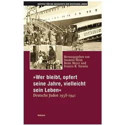 Wer bleibt, opfert seine Jahre, vielleicht sein Leben, Fachbücher
