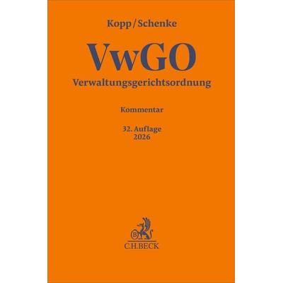 Verwaltungsgerichtsordnung. VwGO, Gebundene Ausgabe von , C.H. Beck, 978-3-406-84426-3