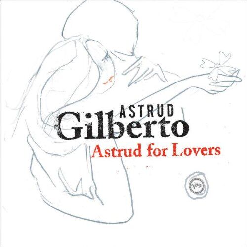 Astrud Gilberto - Astrud for Lovers - Preis vom 09.10.2026 07:28:09 h