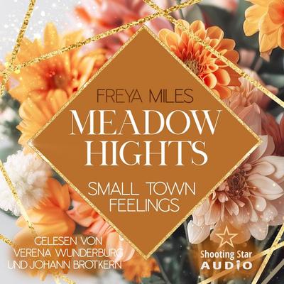 Meadow Hights: Small Town Feelings - Freya Miles, Audio, 4066004843087