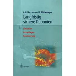 Langfristig sichere Deponien, Fachbücher von Albert Günter Herrmann, Helmut Röthemeyer