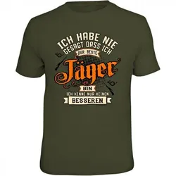 "Ich habe nie gesagt, dass ich der beste Jäger bin..." T-Shirt Herren (Grün), L