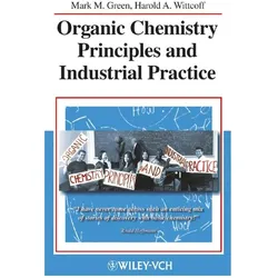 Green,M.M.:Organic Chemistry Priciples, Fachbücher von Harold A. Wittcoff, Mark M. Green