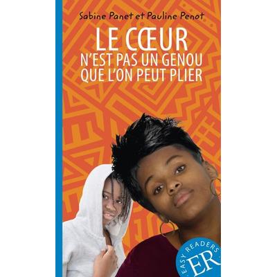 Le cœur n'est pas un genou que l'on peut plier, Taschenbuch von Sabine Panet,Pauline Penot, Klett Sprachen GmbH, 978-3-12-599423-2