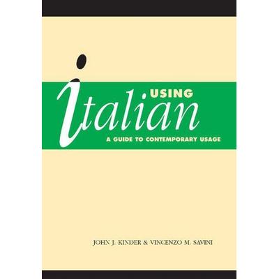 Using Italian, Taschenbuch von J. J. Kinder,John Kinder,Vincenzo Savini, Cambridge University Press, 978-0-521-48556-2