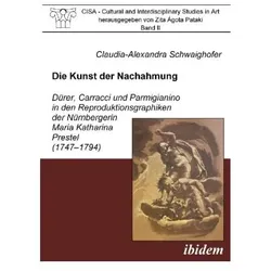 Die Kunst der Nachahmung, Fachbücher von Claudia-Alexandra Schwaighofer