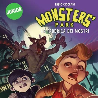 Monster's Park 1: La fabbrica dei mostri - Fabio Cicolani, Audio, 9789178978250