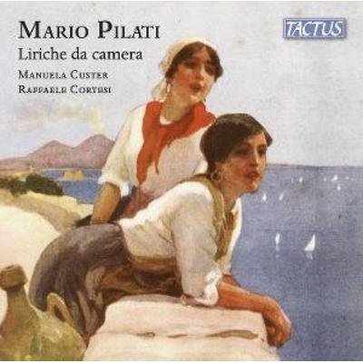 Pilati: Kunstlieder - Raffaele Cortesi,Manuela Custer, CD