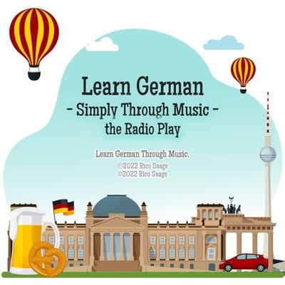 Learn German - Simply Through Music - the Radio Play - Rico Saage, Audio, 4067248708590