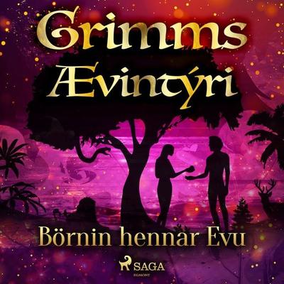 Börnin hennar Evu - Grimmsbræður, Audio, 9788728038734