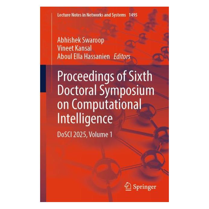 Springer Proceedings of Sixth Doctoral Symposium on Computational Intelligence (Englisch, Softcover, Abhishek Swaroop, Aboul Ella Hassanien, Vineet Kansal) (61029060)