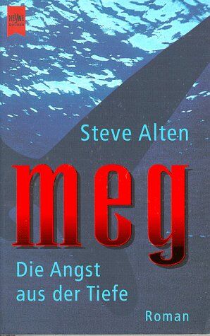 Steve Alten - Meg. Die Angst aus der Tiefe. - Preis vom 06.10.2026 07:26:00 h