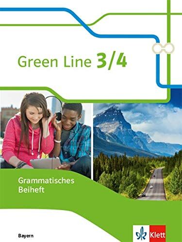 Green Line 3/4. Ausgabe Bayern: Grammatisches Beiheft 7./8. Klasse (Green Line. Ausgabe für Bayern ab 2017) - Preis vom 30.09.2026 09:01:18 h