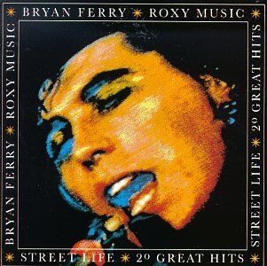 Ferry, Bryan & Roxy - Street Life/20 Great Hits - Preis vom 27.09.2026 03:53:48 h