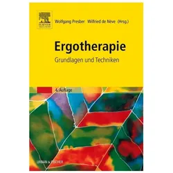 Ergotherapie, Fachbücher von Wolfgang Presber, Wilfried De Neve, Inge de Nève, Edith Burkhardt, Wilfried u a de Neve