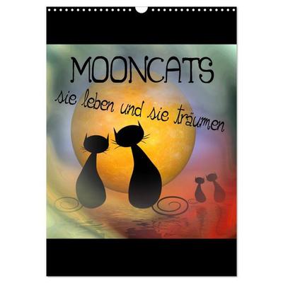 Mooncats - sie leben und sie träumen (Wandkalender 2026 DIN A3 hoch), CALVENDO Monatskalender
