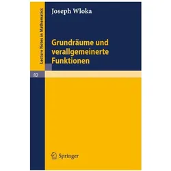 Grundräume und verallgemeinerte Funktionen, Fachbücher von Joseph Wloka